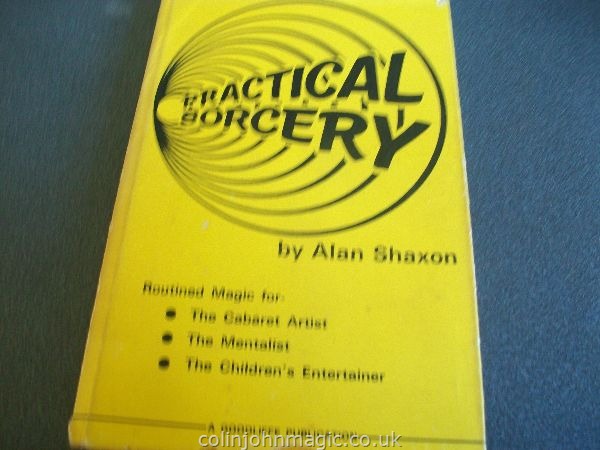 Second Hand Magic : Secondhand Magic Collection No. 5 : Practical Scorcery Alan Shaxon