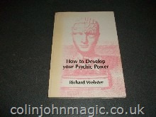 How to develop your Psychic Power. Richard Webster